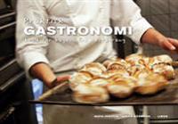 Praktisk gastronomi - Bröd för bageri och restaurang