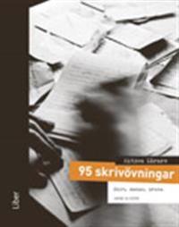 AKTIVA LÄRARE - 95 skrivövningar: Dikt, manus, prosa