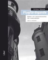 AKTIVA LÄRARE - Flygfärdigande: Tanke- och inspirationsbok för svensklärare