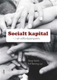 Socialt kapital : i ett välfärdsperspektiv