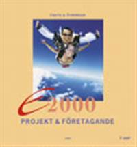 E2000 : projekt och företagande