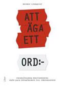 Att äga ett ord : framgångsrik positionering från Jack uppskäraren till Iprenmannen