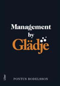 Management by Glädje