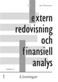 Extern redovisning och finansiell analys : lösningar