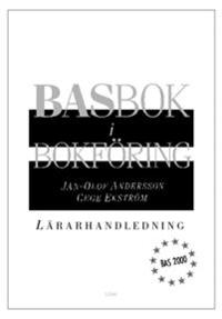 BASbok i bokföring Lärarhandledning : BAS 2000