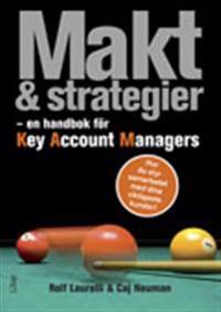 Makt och strategier : en handbok för Key Account Managers