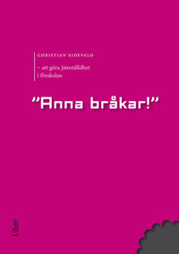 Anna bråkar : att göra jämställdhet i förskolan