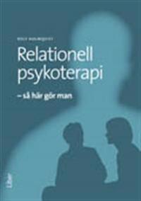 Relationell psykoterapi : så här gör man