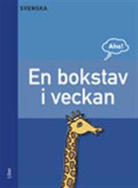 Aha Svenska : en bokstav i veckan