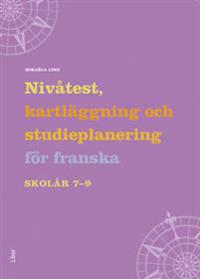 Nivåtest, kartläggning och studieplanering i franska