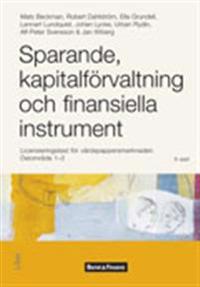 Sparande, kapitalförvaltning och finansiella instrument: licensieringstest för värdepappersmarknaden. Delområde 1-2