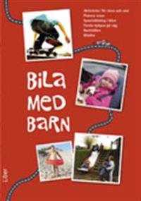 Bila med barn : sverigekartor med utmärkta vägar