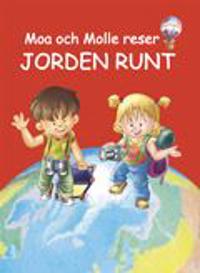 Moa och Molle reser Jorden runt