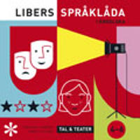 Libers språklåda i engelska 4-6: Tal och Teater