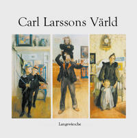Carl Larsson och hans värld
