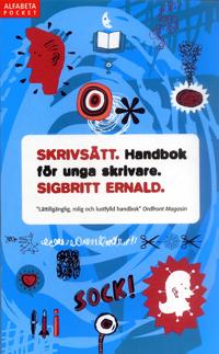 Skrivsätt : handbok för unga skrivare