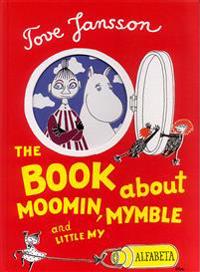 Moomin, Mymble and Little My