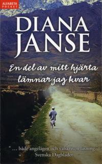 En del av mitt hjärta lämnar jag kvar