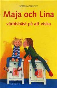 Maja och Lina : världsbäst på att viska