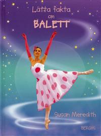 Lätta fakta om balett