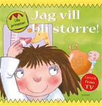 Jag vill bli större!
