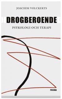 Drogberoende : Psykologi och terapi