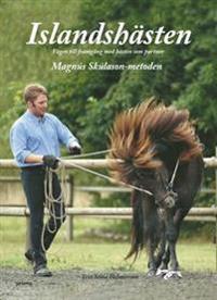 Islandshästen : vägen till framgång med hästen som partner