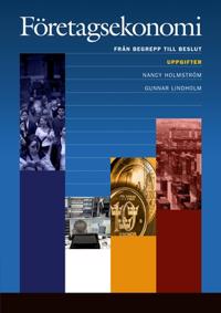 Företagsekonomi - från begrepp till beslut Uppgifter
