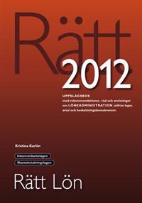 Rätt Lön 2012