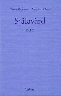 Själavård, del 2