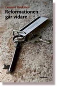 Reformationen går vidare