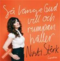 Så länge Gud vill och rumpan håller