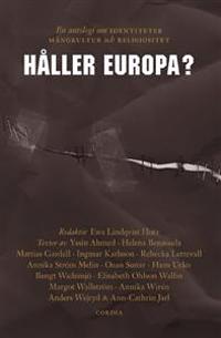 Håller Europa? : en antologi om identiteter, mångkultur och religiositet