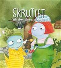 Skruttet och dom stulna pärlorna