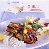 Grillat : gott både ute och inne