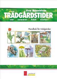 Trädgårdstider : handbok för trädgården