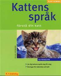 Kattens språk : förstå din katt