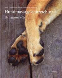 Hundmassage & stretching : låt tassarna vila