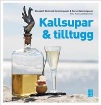 Kallsupar och tilltugg