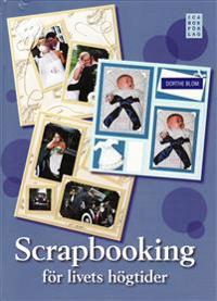 Scrapbooking för livets högtider