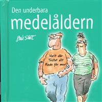 Den underbara medelåldern