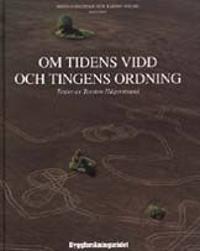 Om tidens vidd och tingens ordning : texter