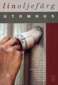 Linoljefärg utomhus