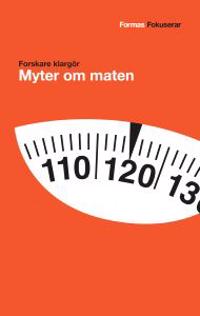 Forskare klargör myter om maten
