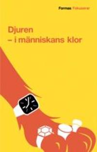 Djuren : i människans klor