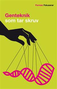 Genteknik som tar skruv