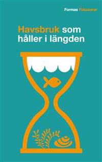 Havsbruk som håller i längden