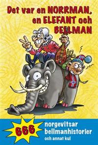 Det var en norrman, en elefant och Bellman