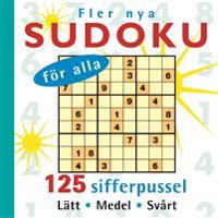 Fler nya sudoku för alla : 125 sifferpussel