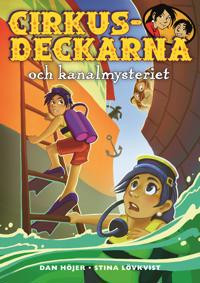 Cirkusdeckarna och kanalmysteriet